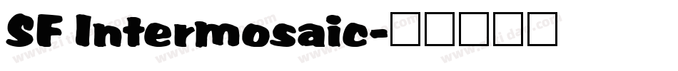 SF Intermosaic字体转换